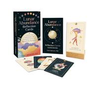 Lunar Abundance Reflection Cards: A Deck and Guidebook for Working With the Moon’s Phases