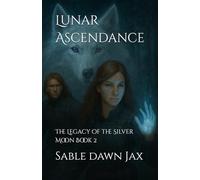 Lunar Ascendance: The Legacy of the Silver Moon