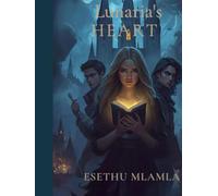 Lunaria's heart