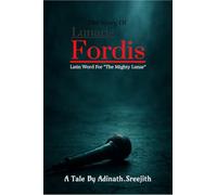 Lunaris Fordis: This Is The Story of Lunaris Fordis