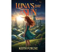 Luna's Day in the Sun