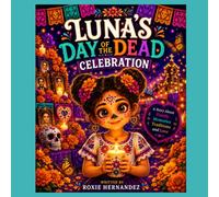 Luna's Day of the Dead Celebration