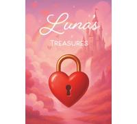 Luna's Treasures Journal: A Personalized Notebook for Luna, with Cursive Writing Practice and Space for Imagination