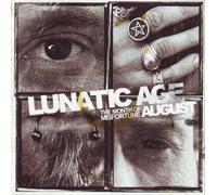 Lunatic Age - August The Month of Misfortune