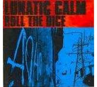 Lunatic Calm - Lunatic Calm - Roll The Dice - (some ring wear on sleeve) - MCA Records