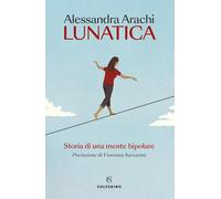 Lunatica. Nuova ediz.