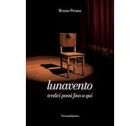 Lunavento. Tredici passi fino a qui