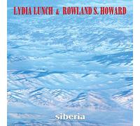 Lunch, Howard - Siberia