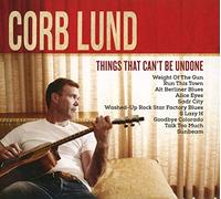 Corb Lund Things That Can't Be Undone (CD) Album