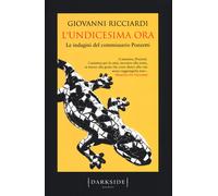 L'undicesima ora. Le indagini del commissario Ponzetti