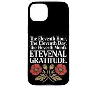 L'undicesima ora L'undicesimo giorno Veterans Day Custodia per iPhone 15 Plus