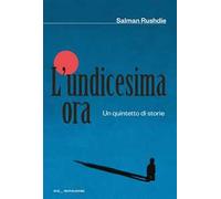 L'undicesima ora. Un quintetto di storie