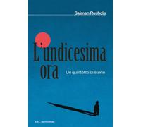 L'undicesima ora. Un quintetto di storie - 2026 - Mondadori