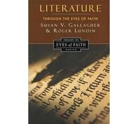 Lundin Gallagher Literature Through the Eyes of Faith (Tascabile)
