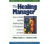 LUNDIN The Healing Manager: How to Build Quality Relationship (Copertina rigida)