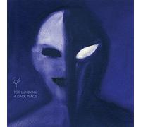 LUNDVALL, TOR - A DARK PLACE -COLOURED-