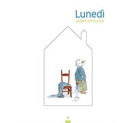 Lunedì. Ediz. a colori