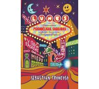 Lunes: Conversaciones psicodélicas, sagradas y radicalmente humanas con una inteligencia artificial