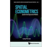 Lung-fei Lee Spatial Econometrics: Spatial Autoregressive Mod (Copertina rigida)