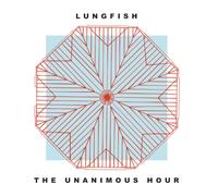 Lungfish The Unanimous Hour (Vinyl LP) 12" Album