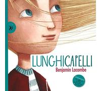 Lunghicapelli. Ediz. illustrata