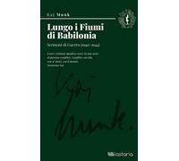 Lungo i fiumi di Babilonia. Sermoni di guerra (1940-1944)