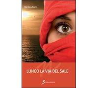 Lungo la via del sale