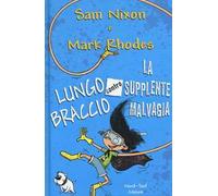 Lungobraccio contro la supplente malvagia