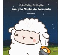 Luni y la Noche de Tormenta: Una historia sobre el miedo, la confianza y el amor de Dios