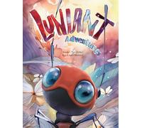 Luniant Adventures: Video-Illustrated Short Story Book for Kids Ages 6-10, Picture Book for Young Dreamers (Ages 4-8) - Perfect Bedtime Storybook Gift