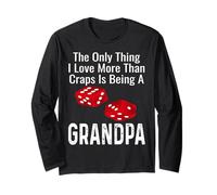 L'unica Cosa Che Amo più di Craps è Essere Un Nonno Maglia a Manica