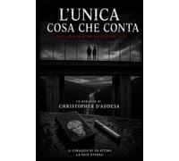 L'unica cosa che conta