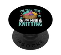 L'unica cosa che ho in mente è lavorare a maglia PopSockets PopGrip Adesivo