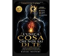 L'unica Cosa che non Sai di Te