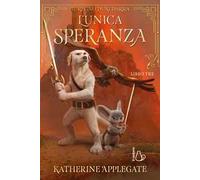L'unica speranza. Il regno di Nedarra. Vol. 3