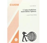 L'unica tradizione materialista: Spinoza
