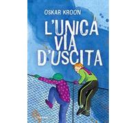 L'unica via d'uscita