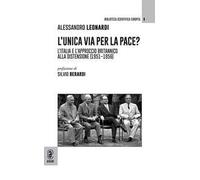 L'unica via per la pace? L'Italia e l'approccio britannico alla Distensione (1951-1956)