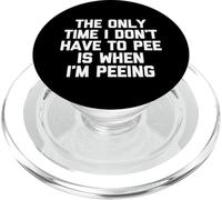L'unica volta che non devo fare pipì è quando faccio pipì - Divertente PopSockets PopGrip per MagSafe