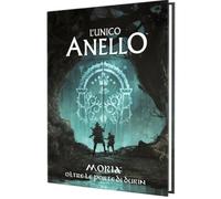 L'Unico Anello - Moria - Oltre le Porte di Durin