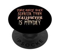 L'unico giorno più spaventoso di Halloween è lunedì, divertente spettrale PopSockets PopGrip Adesivo