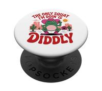 L'unico squat che sto facendo è Diddly - Funny Frog PopSockets PopGrip Adesivo