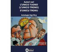 L'unico tuono. L'unico tronogiù s'unicu tronu