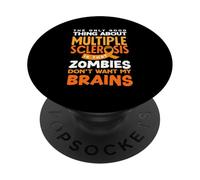 L'unico vantaggio della SM è che gli zombi non vogliono il mio cervello PopSockets PopGrip Adesivo