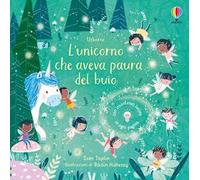 L'unicorno che aveva paura del buio
