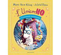 L' unicorNO e il ssserpente ssstrannoiato. Ediz. a colori