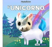 L'unicorno. Ediz. a colori