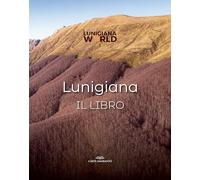 Lunigiana. Il libro