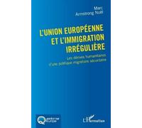 L'Union européenne et l'immigration irrégulière (Tascabile) Questionner l'Europe