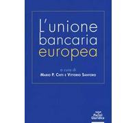 L'unione bancaria europea